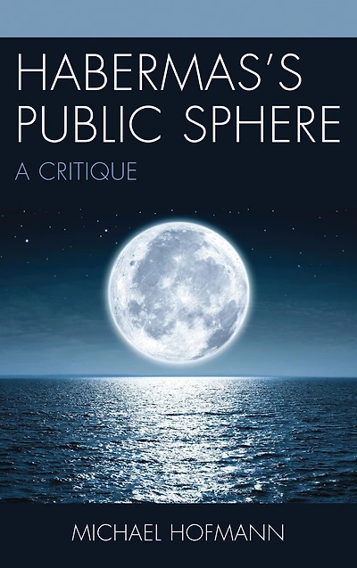 Habermas's Public Sphere: A Critique