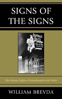 Signs of The Signs: Literary Lights Incandescence and Neon