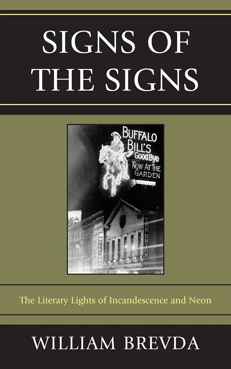 Signs of The Signs: Literary Lights Incandescence and Neon