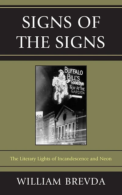 Signs of The Signs: Literary Lights Incandescence and Neon