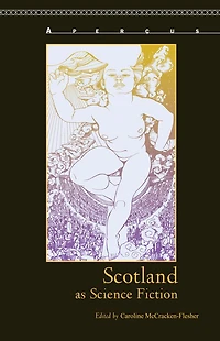 Scotland as Science Fiction