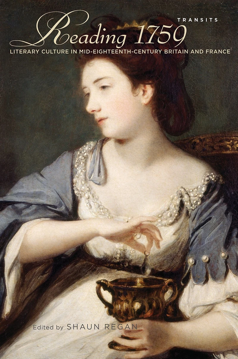 Reading 1759: Literary Culture in Mid-Eighteenth-Century Britain and France