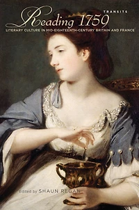 Reading 1759: Literary Culture in Mid-Eighteenth-Century Britain and France