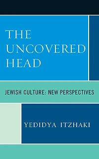 The Uncovered Head: Jewish Culture