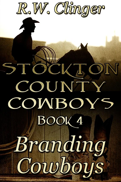Stockton County Cowboys Book 4: Branding