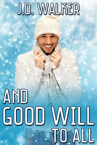 And Good Will to All