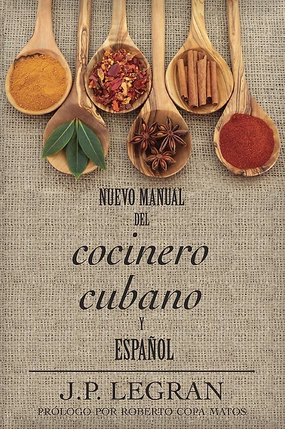 Nuevo Manual del Cocinero Cubano y Español