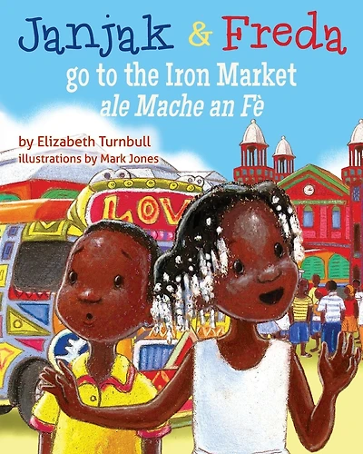Janjak and Freda Go to the Iron Market