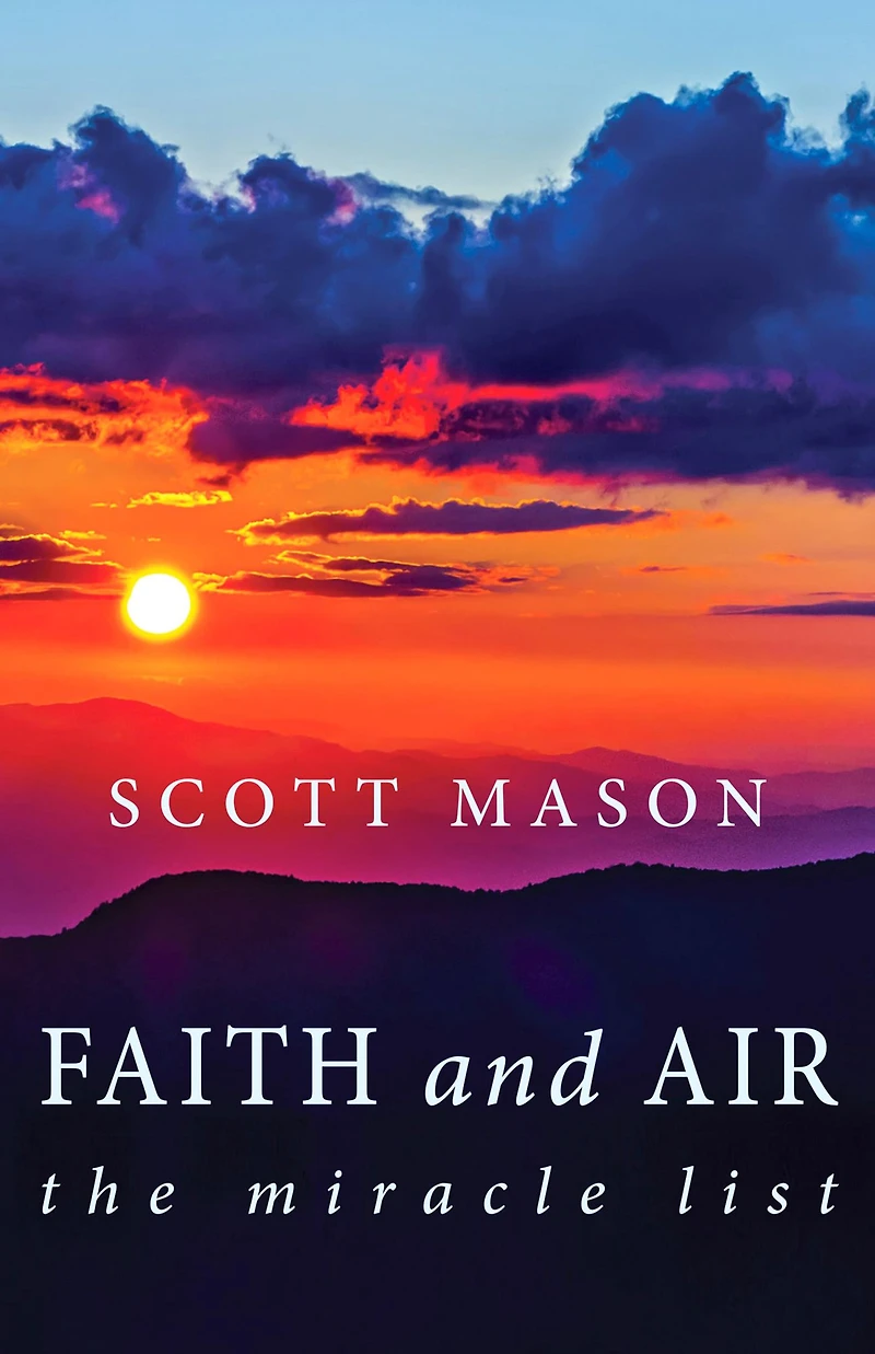 Faith and Air: The Miracle List