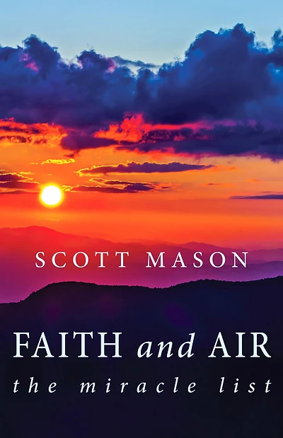 Faith and Air: The Miracle List