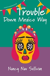 Trouble Down Mexico Way