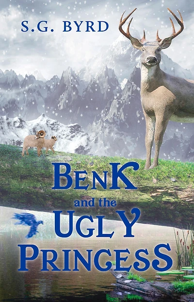 Benk and the Ugly Princess: Montaland, Book Three