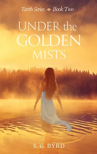 Under the Golden Mists: Book Two