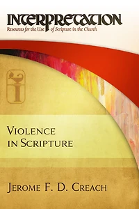 Violence Scripture (Interpretation: Resources for the Use of Church) (INTL PB)