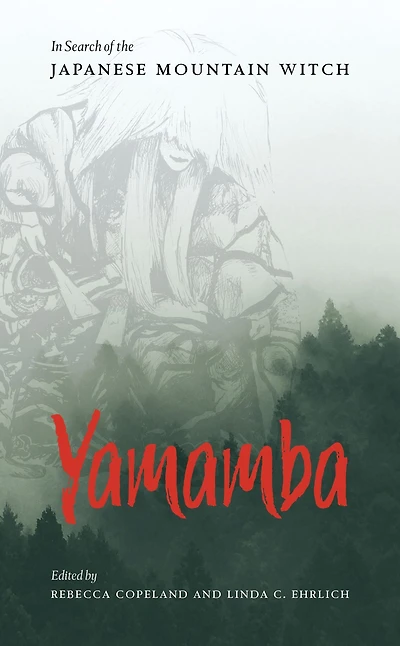 Yamamba: Search of the Japanese Mountain Witch