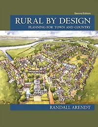 Rural by Design: Planning for Town and Country