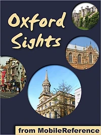 Oxford Sights: a travel guide to the top 20 attractions in Oxford, England