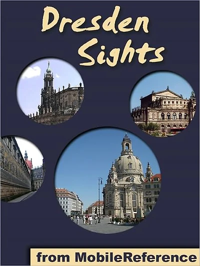 Dresden Sights: a travel guide to the top 20 attractions in Dresden, Germany