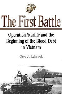 the First Battle: Operation Starlite and Beginning of Blood Debt Vietnam