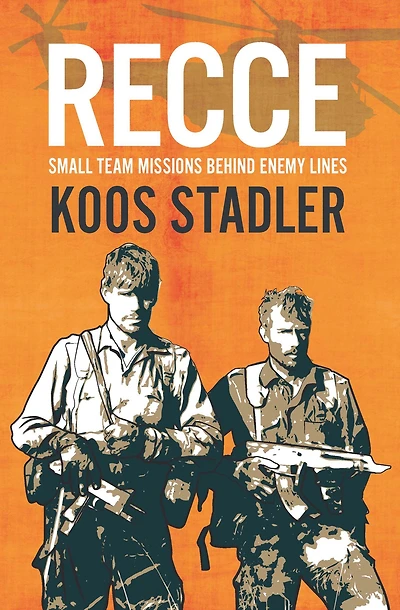 Recce: Small Team Missions Behind Enemy Lines