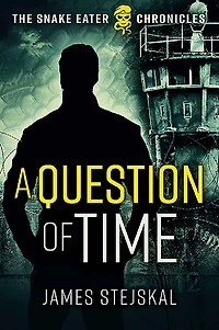 A Question of Time: Cold War Spy Thriller