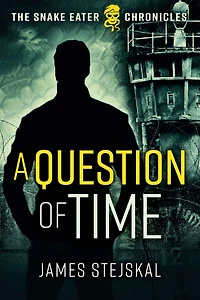 A Question of Time: Cold War Spy Thriller