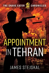 Appointment Tehran: A Cold War Spy Thriller
