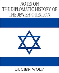Notes on the Diplomatic History of Jewish Question
