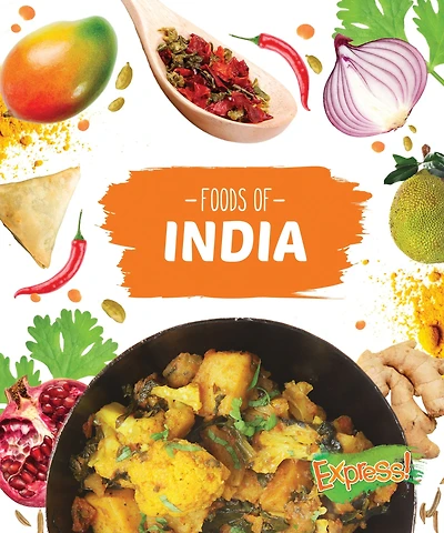 Foods of India (Cook with Me Series)