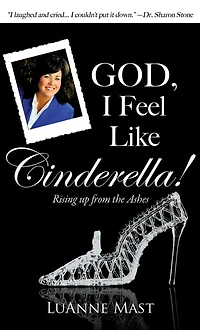 God, I Feel Like Cinderella