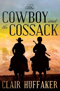 the Cowboy and Cossack