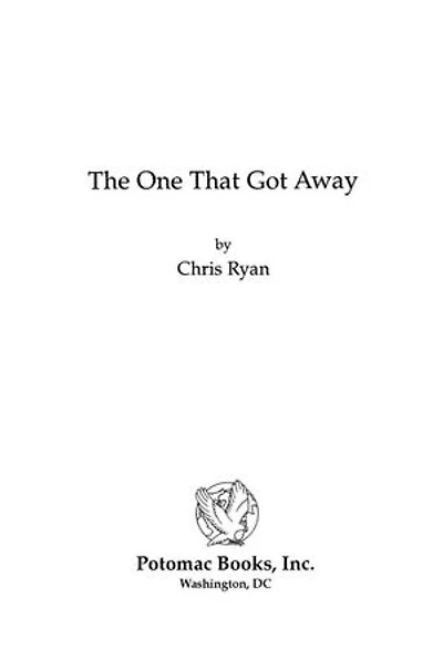 The One That Got Away: My SAS Mission Behind Enemy Lines