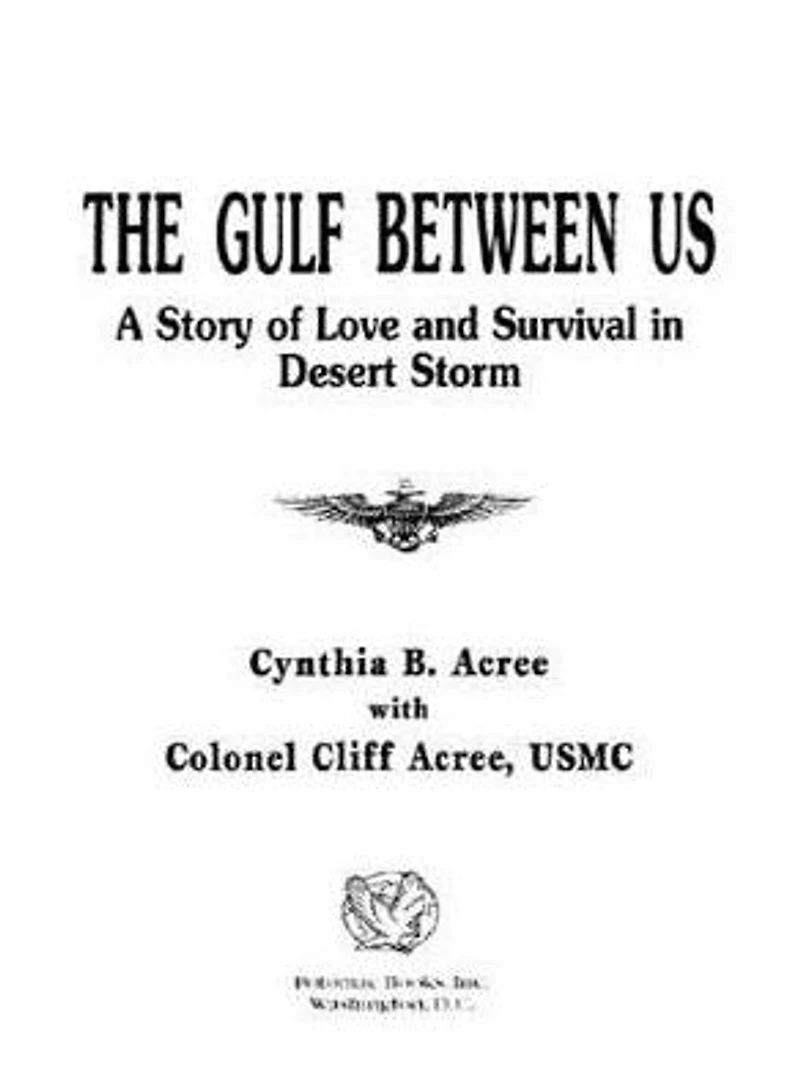 The Gulf Between Us: Love and Survival Desert Storm