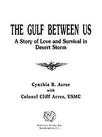 The Gulf Between Us: Love and Survival Desert Storm