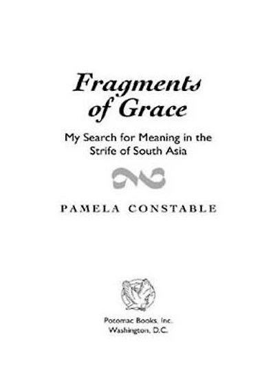 Fragments of Grace: My Search for Meaning the Strife South Asia