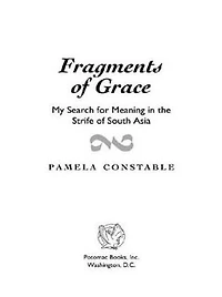 Fragments of Grace: My Search for Meaning the Strife South Asia