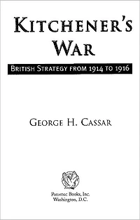 Kitchener's War: British Strategy from 1914-1916