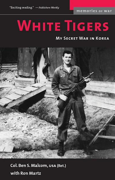 White Tigers: My Secret War North Korea