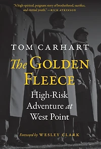 The Golden Fleece: High-Risk Adventure at West Point