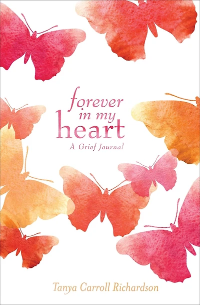 Forever My Heart: A Grief Journal