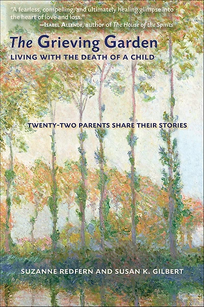 the Grieving Garden: Living with Death of a Child