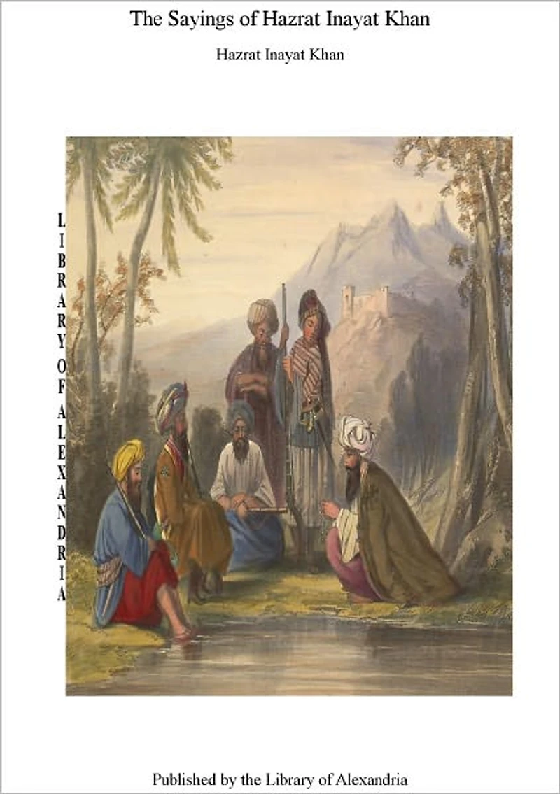 The Sayings of Hazrat Inayat Khan - GAYAN