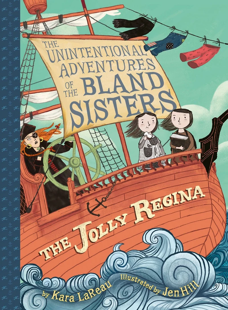the Jolly Regina (The Unintentional Adventures of Bland Sisters Book 1)