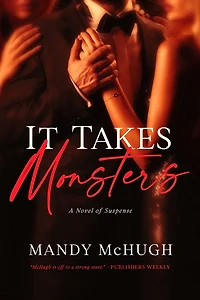 It Takes Monsters