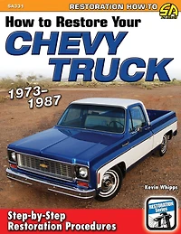 How to Restore Your Chevy Truck: 1973-1987