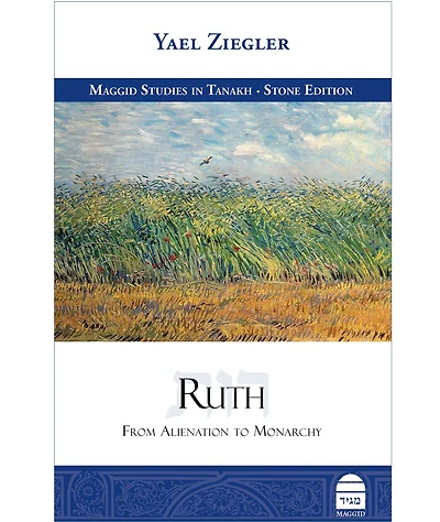 Ruth: From Alienation to Monarchy