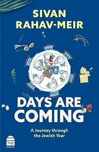 Days Are Coming: A Journey through the Jewish Year