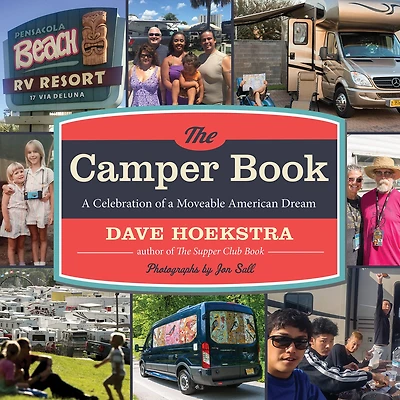 The Camper Book: a Celebration of Moveable American Dream