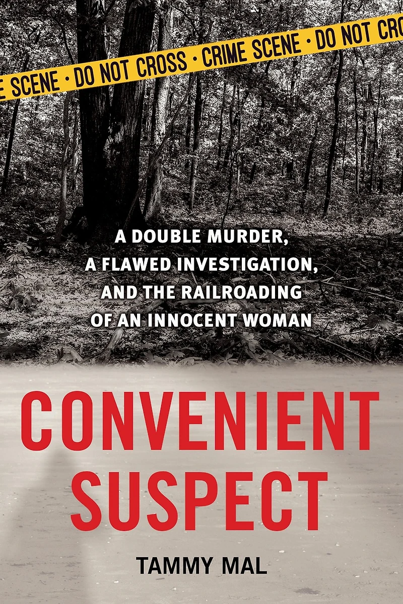 Convenient Suspect: a Double Murder, Flawed Investigation, and the Railroading of an Innocent Woman