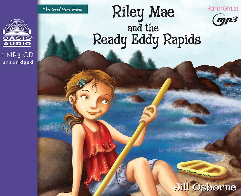 Riley Mae and The Ready Eddy Rapids (Faithgirlz!: Good News Shoes Series #2)